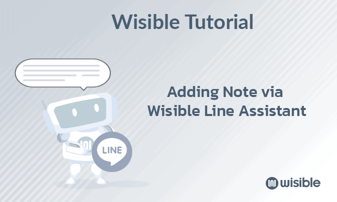 เพิ่ม note ของคุณ ผ่าน Wisible Line assistant