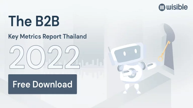 12 สุดยอดตัวชี้วัดสำหรับธุรกิจ B2B ที่คุณต้องรู้ในปี 2022 พร้อม Free E-Book