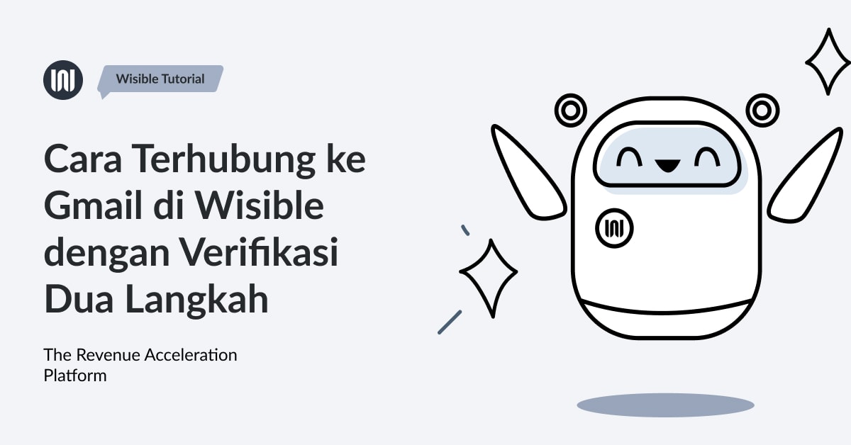 Cara Terhubung ke Gmail di Wisible dengan Verifikasi Dua Langkah