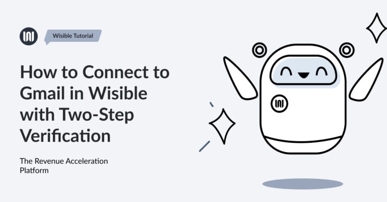 How to Connect to Gmail in Wisible with Two-Step Verification