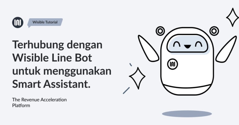 Terhubung dengan Wisible LINE Bot untuk menggunakan Smart Assistant.