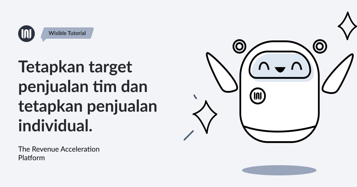 Tetapkan target penjualan tim dan tetapkan penjualan individual.